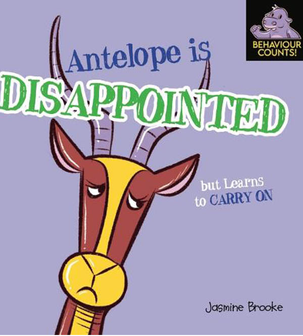 Antelope Is Disappointed But Learns To Carry On - Moral Book