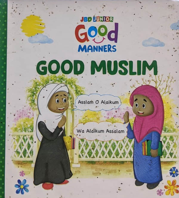 Good Muslim - Good Manners - Board Book For Kids