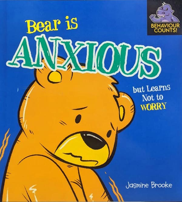 Bear Is Anxious But Learns Not To Worry - Moral Book