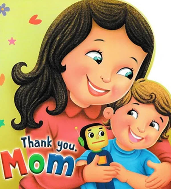 Thank You, Mom - Character Building Book For Kids