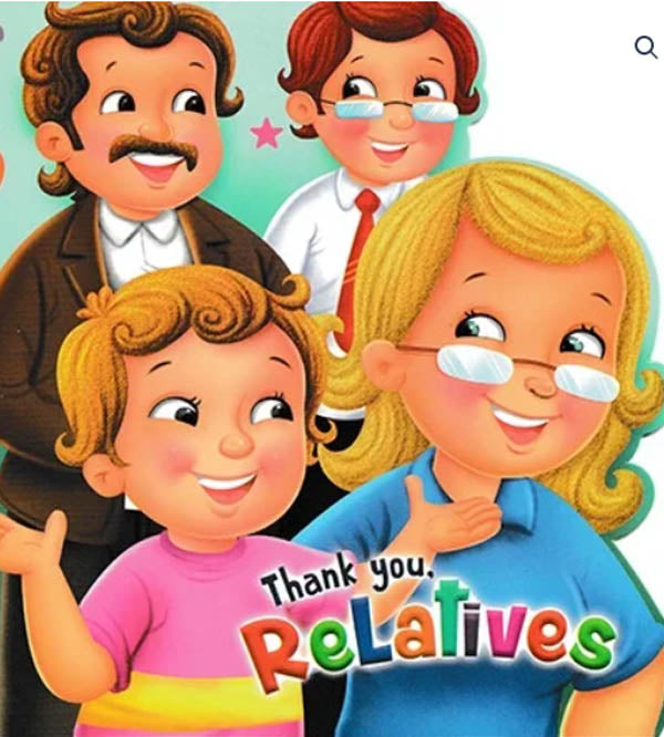 Thank You, Relatives - Character Building Book For Kids