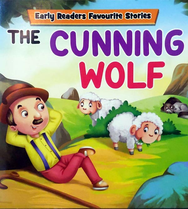 The Cunning Wolf - Early Readers Favourite Stories